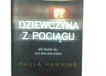 Dziewczyna z pociągu Paula Hawkins