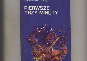 Pierwsze trzy minuty  Współczesny obraz początku Wszech