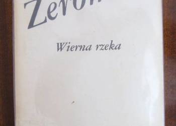 Stefan Żeromski - Wierna rzeka