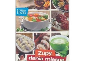 Zupy, dania mięsne i ryby Siostra Teresa Pachnik Zupy, dania mięsne i ryby Siostra Teresa Pachnik