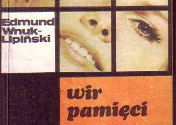 (9847) WIR PAMIĘCI – EDMUND WNUK – LIPIŃSKI