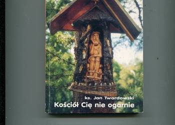 Kościół Cię nie ogarnie - Ks.Jan Twardowski