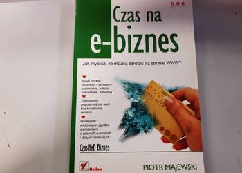Czas na e-biznes. Piotr Majewski