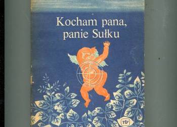 Kocham pana panie Sułku - Jacek Janczarski