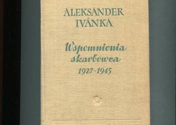 Wspomnienia skarbowca - Aleksander Ivanka