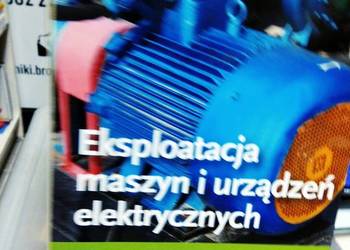 Eksploatacja maszyn i urządzeń elektrycznych