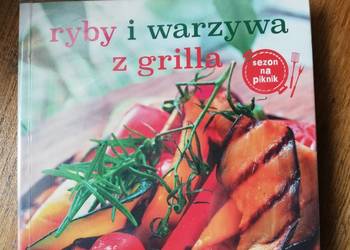 Ryby i warzywa z grilla- Marta Dobrowolska- Kierył