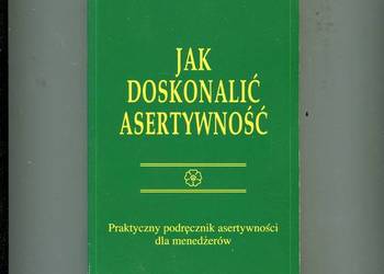 jak doskonalić aseratywność - Anni Townend