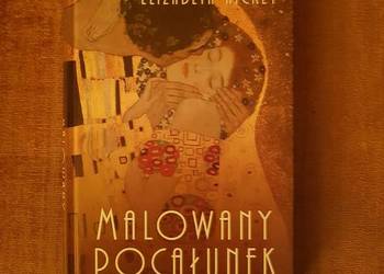 Sprzedam powieść Elizabeth Hickey pt."Malowany pocałunek"