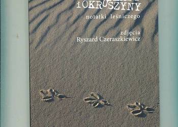 Ślady i okruszyny Notatki leśniczego - Zbigniew Smoczek