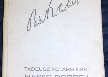Hasło dobrej roboty - Tadeusz Kotarbiński