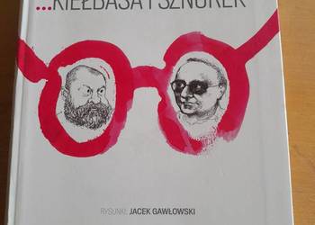 Książka Jerzy Bralczyk Michał Ogórek Kiełbasa i sznurek wydanie 2012 Książka Jerzy Bralczyk Michał Ogórek Kiełbasa i sznurek wydanie 2012