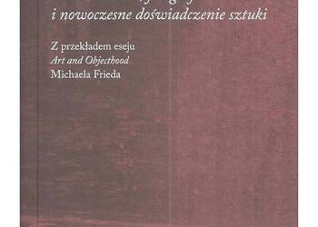 Archeologia modernizmu. Michael Fried, fotografia
