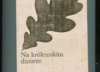 Na królewskim dworze - Kraszewski