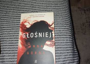 Głosniej — Anna Górna