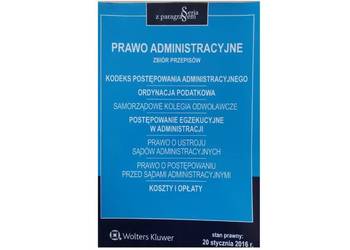 Prawo administracyjne seria z paragrafem - stan styczeń 2016