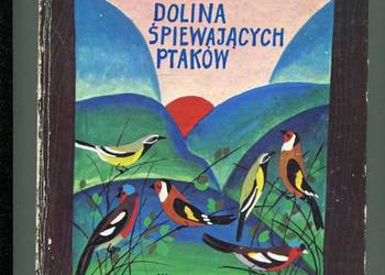Dolina Śpiewających Ptaków - Dobkiewiczowa