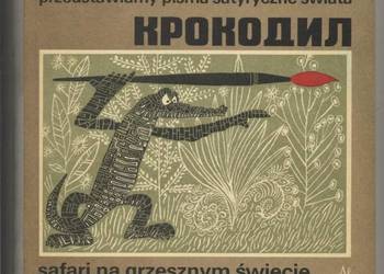 Pisma satyryczne Krokodil safari na grzesznym świecie