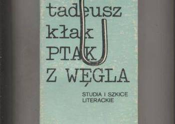 Ptak z węgla -Tadeusz Kłak