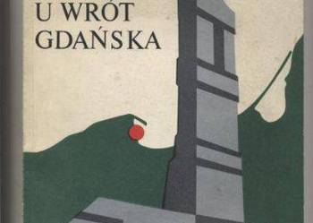 Bastion u wrót Gdańska - Flisowscy