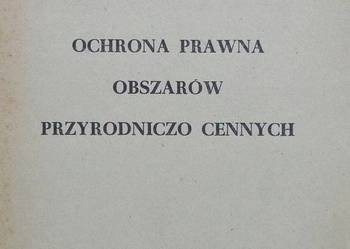 Ochrona prawna obszarów przyrodniczo cennych - Radecki Wojciech Ochrona prawna obszarów przyrodniczo cennych - Radecki Wojciech