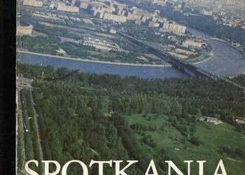 Spotkania z Moskwą