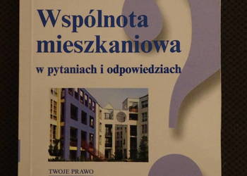 Wspólnota mieszkaniowa w pytaniach i odpowiedziach