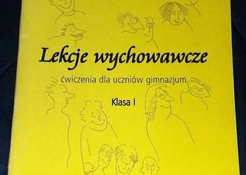 Lekcje wychowawcze kl. 1. Ćwiczenia dla uczniów gimnazjum - Ewa Sadowska