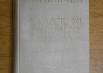 Paul Herrmann - Pokażcie mi testament Adama