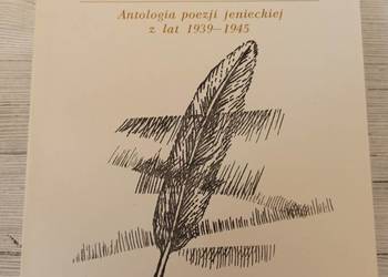 Drut Opasał w Krąg Antologia poezji jenieckich 1939 do 1945 Drut Opasał w Krąg Antologia poezji jenieckich 1939 do 1945