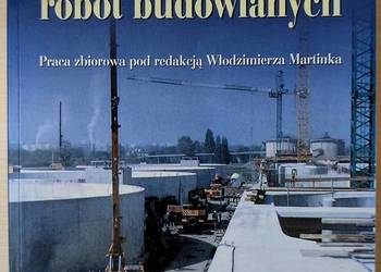 Technologia robót budowlanych Martinek Nowak Woyciechowski