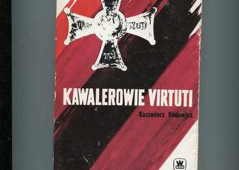 Kawalerowie Virtuti - Kazimierz Radowicz