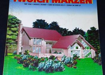 Dom twoich marzeń. Ponad 300 projektów amerykańskich. Nr 01/1994