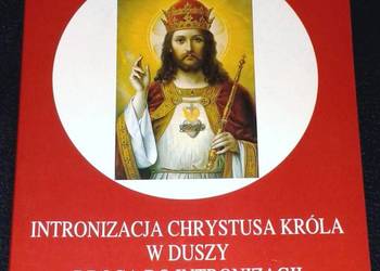 Intronizacja Chrystusa Króla w duszy - Ks. Kazimierz Dobrzycki
