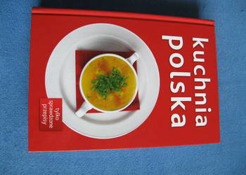 Kuchnia polska tylko sprawdzone przepisy, Marzena Wasilewska Kuchnia polska tylko sprawdzone przepisy, Marzena Wasilewska