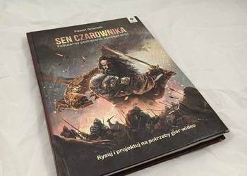 Sen czarownika Paweł Graniak Fabularny podręcznik concept artu