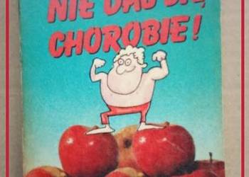 Nie daj się chorobie - I. Gumowska / zdrowie/ profilaktyka/ witaminy