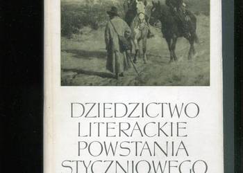 Dziedzictwo literackie Powstania Styczniowego