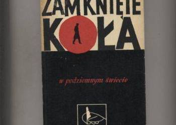 Zamknięte koła w podziemnym świecie