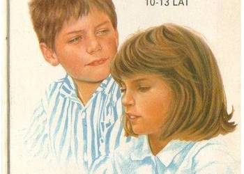 ENCYKLOPEDIA WYCHOWANIA SEKSUALNEGO - 10-13 LAT