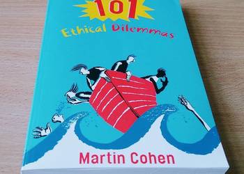 101 ethical dilemmas / Martin Cohen 2004