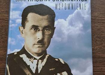 "Generał Wacław Stachiewicz wspomnienie". BogdAN Stachiewicz