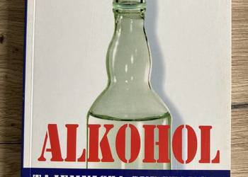 Alkohol Tajemnicza substancja Griffith Edwards