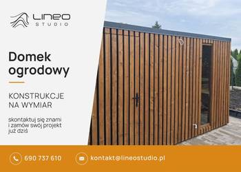 Domek ogrodowy nowoczesny / Solidne konstrukcje na wymiar