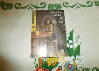 Gerard de Villiers - Safari w La Paz