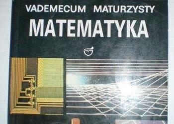 Vademecum maturzysty - Matematyka