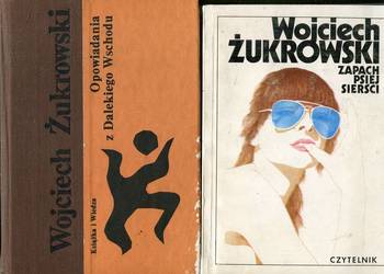 Opowiadania z Dalekiego Wschodu + Zapach psiej sierści - Wojciech Żukrowski