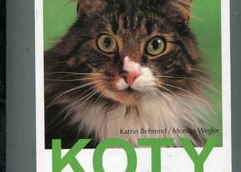 Koty Poradnik - Katrin Behrend , Monika Wegler