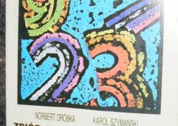 ZBIÓR ZADAŃ Z MATEMATYKI DLA KLASY I i II - DRÓBKA SZYMAŃSKI ZBIÓR ZADAŃ Z MATEMATYKI DLA KLASY I i II - DRÓBKA SZYMAŃSKI