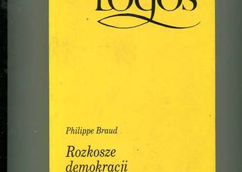 Rozkosze demokracji - Braud